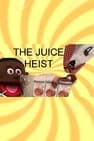 Puppet Family: The Juice Heist!
