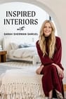 Inspired Interiors with Sarah Sherman Samuel
