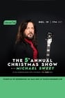 The 5th Annual Michael Sweet Christmas Show
