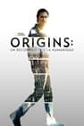 Origins: Un recorrido por la humanidad