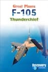 Great Planes - F 105 Thunderchief
