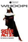 Sister Act 2 (De Vuelta Al Convento)