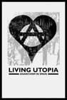 Living the Utopia