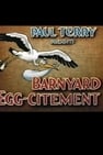 Barnyard Egg-citement