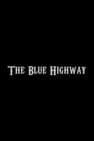 The Blue Highway