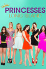 Princesses: Long Island