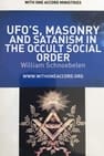 UFOs Masonry and Satanism in the Occult Social Order