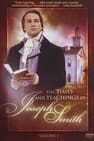 The Times and Teachings of Joseph Smith