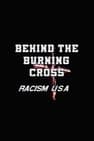 Behind the Burning Cross: Racism USA