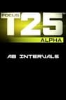 Focus T25: Alpha - Ab Intervals
