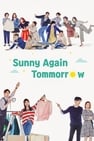 Ngày Mai Trời Lại Nắng - Sunny Again Tomorrow