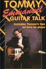 Tommy Emmanuel: Guitar Talk