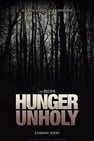 Hunger Unholy
