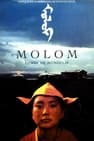 Molom: A Legend of Mongolia
