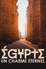 Égypte, un charme éternel