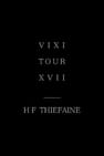 Hubert-Félix Thiéfaine - VIXI TOUR XVII