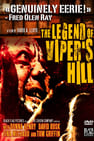 The Legend of Viper's Hill