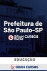 Prefeitura de São Paulo/SP - Professor de Educação Infantil e Ensino Fundamental I (Pós-Edital)