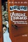 L'Auberge Espagnole - Wiedersehen in St. Petersburg