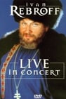 Ivan Rebroff: Live in Concert