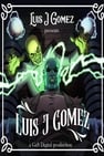Luis J Gomez Presents Luis J Gomez