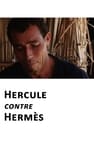 Hercules Versus Hermès