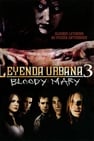 Leyenda urbana 3: Bloody Mary