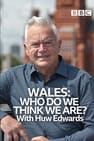 Wales: Who Do We Think We Are? With Huw Edwards