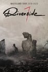 Riverside: Wasteland Tour 2018 - Live In Oberhausen