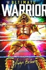 WWE: Ultimate Warrior: Always Believe