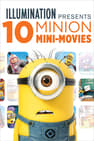 Illumination präsentiert: 10 Minion Mini-Movies