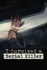Überlebt - Begegnung mit einem Serienmörder