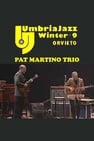 Pat Martino Trio & John Scofield: Live at Umbria Jazz Winter
