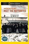 American Colony Meet the Hutterites