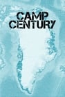Camp Century: The Hidden City Beneath the Ice