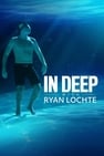 In Deep With Ryan Lochte