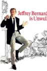 Jeffrey Bernard Is Unwell