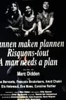 A Man Needs a Plan