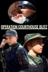 Operation Courthouse Blitz