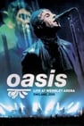 Oasis: Live at Wembley Arena