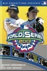 2001 Arizona Diamondbacks: The Official World Series Film