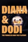 Diana & Dodi The Princess and The Playboy