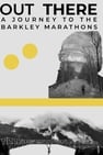 Out There - A Journey to the Barkley Marathons