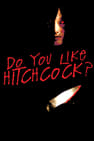 Te gusta Hitchoock?
