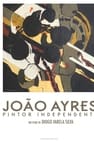 João Ayres, an Independent Painter