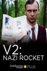 V2: Nazi Rocket