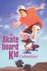 The Skateboard Kid - Collection