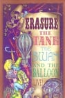 Erasure: The Tank, the Swan, and the Balloon