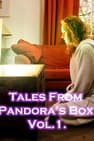 Tales from Pandora's Box Vol. 1