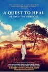 A Quest to Heal: Beyond the Physical
